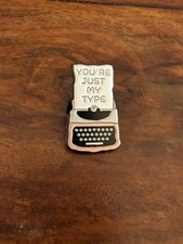 You're Just My Type, Typewriter Enamel Pin Badge Cute Fun Thoughtful Gift Idea thumbnail