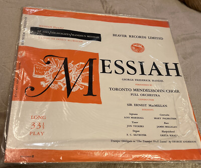 Messiah George Frederick Handel Toronto  Mendelssohn Choir Full Orchestra Record