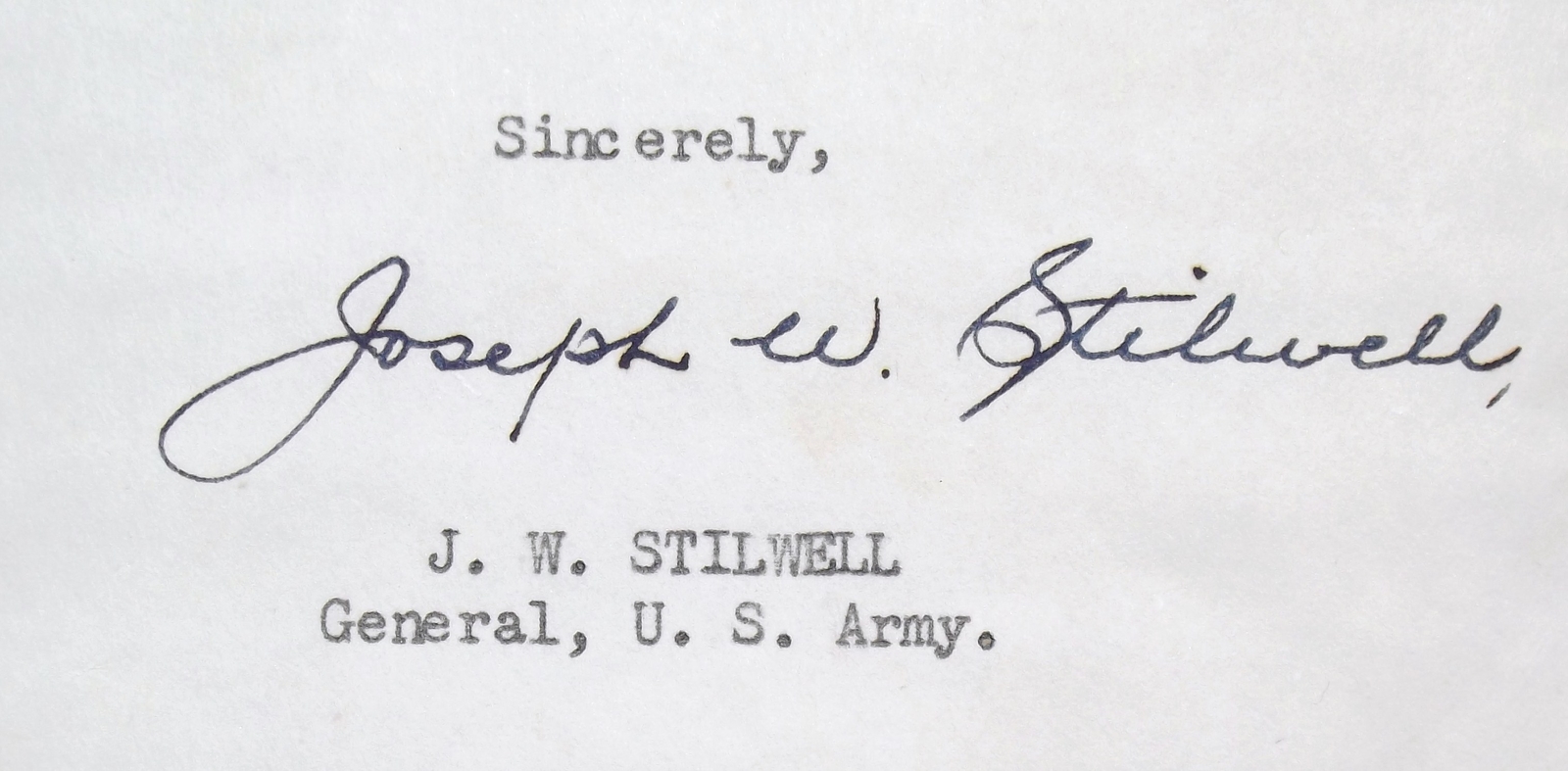 General Joseph 'Vinegar Joe' Stilwell WW2 Commander War Dated Signed