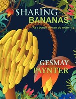 Gesmay Paynter | Sharing Bananas | Taschenbuch | Englisch (2012) | Xlibris