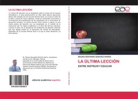 Mauro Servando SáNchez Ibarra | LA ÚLtima LecciÓN | Taschenbuch | Spanisch