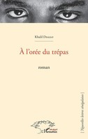 Khalil Diallo | A L'oréE Du TréPas | Taschenbuch | FranzöSisch (2020) | Roman