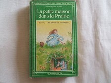 La petite maison dans la prairie, Tome 2 : au bord du ruisseau - LAURA INGALLS W