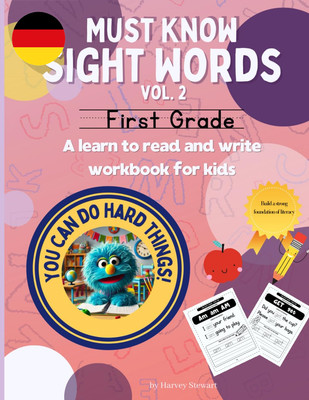Must Know Sight Words Vol. 2 First Grade: a learn to read and write activity wor