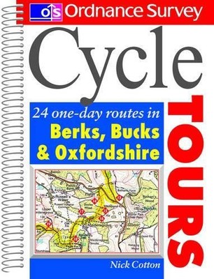 Cycle Tours: 24 One-day Routes in Berkshire, Bucking...