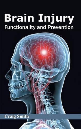 Thumbnail - Brain Injury: Functionality And Prevention (gebundene Ausgabe) (us