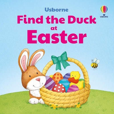 Find the Duck at Easter by Kate Nolan (English) Board Book Book