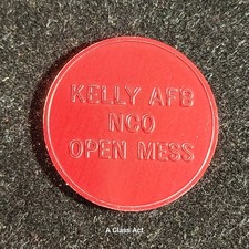 Kelly Air Force Base Texas NCO Open Mess $1.00 Military Token Our B2959