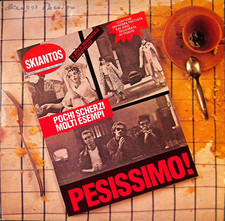 Skiantos – Pesissimo! -  LP   Cramps Records – 5205 803 anno 1980