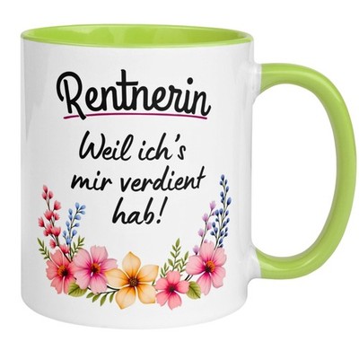 Tasse Rente Frau    Weil ich's mir verdient hab    Geschenk Rentnerin Ruhestand