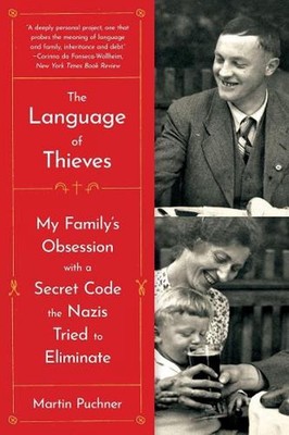 The Language of Thieves: My Family's Obsession with a Secret Code the Nazis Trie