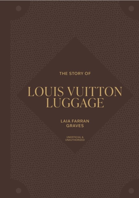 The Story of Louis Vuitton Luggage by Laia Farran Graves (HB 2026) - Image 2