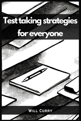 TEST TAKING STRATEGIES FOR EVERYONE | Will Curry | Taschenbuch | Englisch | 2023