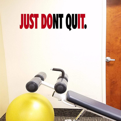 Jeyfel Decals. Fitness Wall Decals. Just Dont Quit. Just Do It. Vinyl Wall Art
