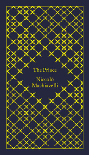 Thumbnail - The Prince (a Penguin Classics Hardcover) By Niccolo Machiavelli