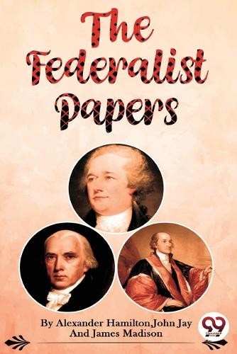 The Federalist Papers by Alexander Hamilton PAPERBACK 9789356568099 - Image 6