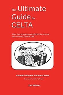 The Ultimate Guide to CELTA: 2nd Edition von Jones,... | Buch | Zustand sehr gut