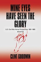 Clint Goodwin | Mine Eyes Have Seen The Glory | Taschenbuch | Englisch (2017)