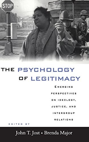 The Psychology of Legitimacy: Emerging Perspect. Jost Hardcover<|