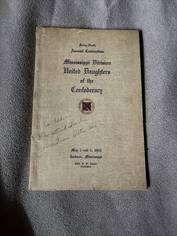 United Daughters of the Confederacy 49th Annual Convention 1945 Vintage Program