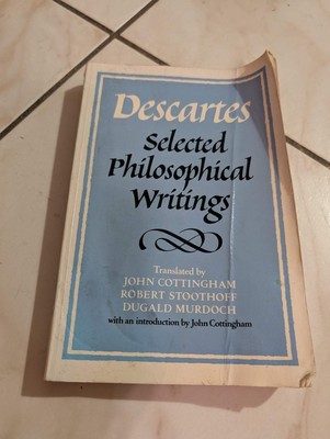 Descartes: Selected Philosophical Writings by René Descartes
