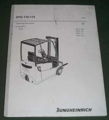 JUNGHEINRICH EFG 110-115 LIFT TRUCK FORKLIFT OPERATION & MAINTENANCE MANUAL BOOK