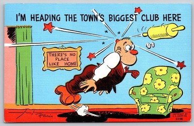 Vintage E.C. Kropp Comic Postcard I'm Heading The Town's Biggest Club AA163