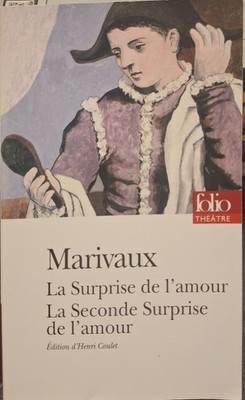 Marivaux - Die Überraschung der Liebe. Die zweite Überraschung der Liebe