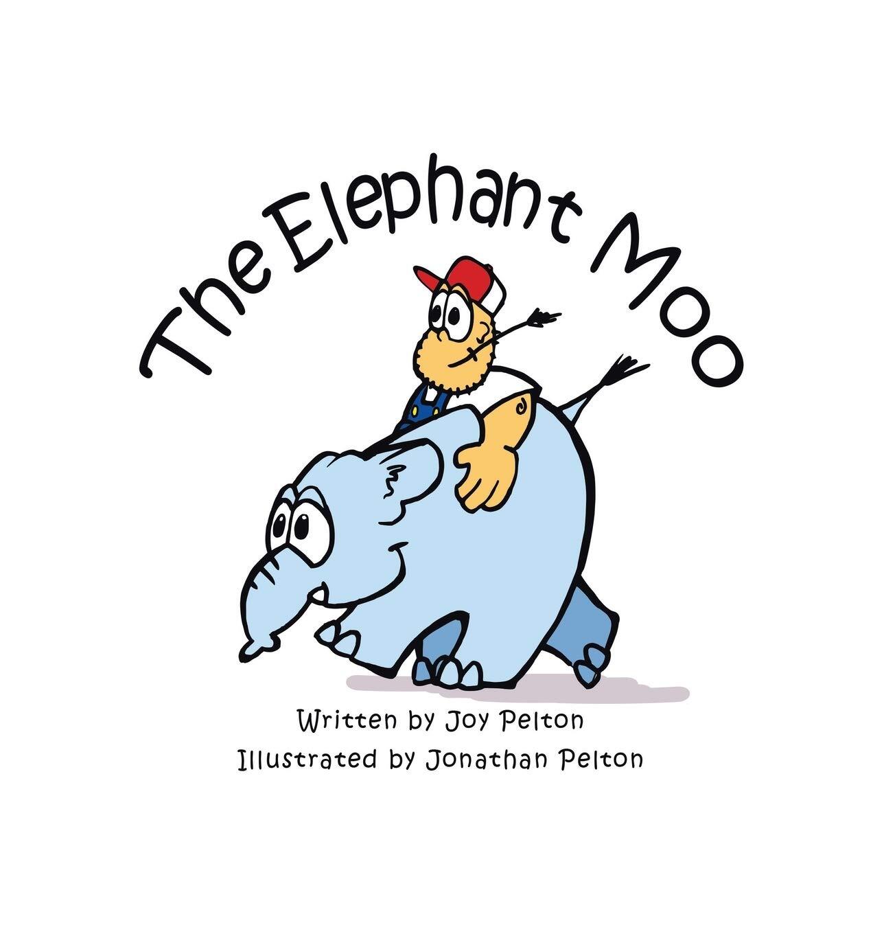 Thumbnail - Joy Pelton Jonathan Pelton The Elephant Moo (gebundene Ausgabe)