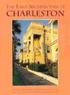 The Early Architecture of Charleston by University of South Carolina Press (Paperback, 1990)