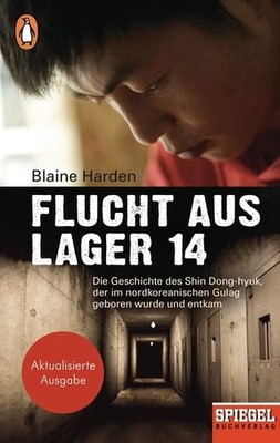 Flucht aus Lager 14 Die Geschichte des Shin Dong-hyuk, der im nordkoreanische...