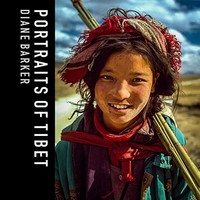 Diane Barker - Portraits Of Tibet - Hardback - J245Z