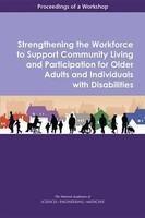 Strengthening The Workforce To Support Community Living And Participation For...