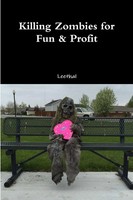 Leethal | Killing Zombies For Fun & Profit | Taschenbuch | Englisch (2016)