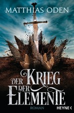 Matthias Oden | Der Krieg der Elemente | Taschenbuch | Deutsch (2022) | Roman