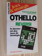 Othello Reversi le dernier né des jeux de stratégie, Pingaud 1983