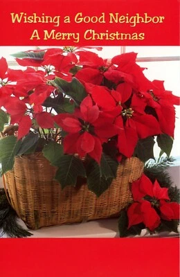 Friendly CHRISTMAS Card FOR NEIGHBOR, Poinsettia Flowers by Popular Greetings +✉