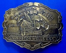 Livingston Wells  Co. Foreign  Domestic Gold Dealers Wells Fargo Belt Buckle