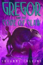 Gregor and the Code of Claw (Underland Chronicles, Book 5) - Hardcover - GOOD
