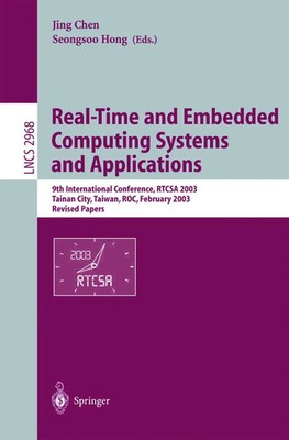 Jing Chen (u. a.) | Real-Time and Embedded Computing Systems and Applications