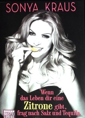 Wenn das Leben dir eine Zitrone gibt, frag nach Salz und Tequila. (Bd. 66439)  :