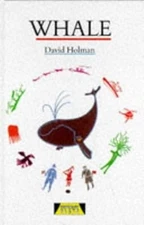 Whale: The Story of Putu, Siku and Knik (Heinemann Plays For 11-14), Holman, Mr 