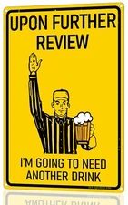 Funny Bar Sign or Man Cave Decor – 12x8″ Durable Metal Beer Signs Wa