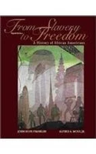 From Slavery to Freedom: A History of African Americans - Paperback - ACCEPTABLE