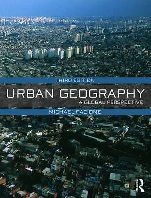 Urban Geography: A Global Perspective by Michael Pacione (Paperback, 2009)