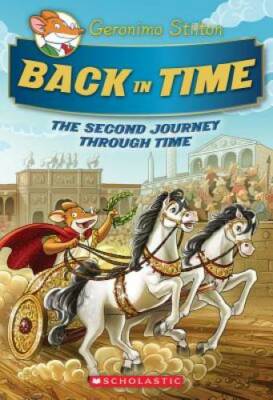 Geronimo Stilton Special Edition: The Journey Through Time #2: Back  - GOOD