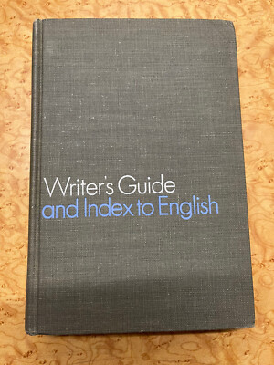 Writer’s Guide Writer's Guide and Index to English And Index