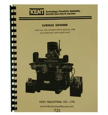 Kent KGS200 thru KGS1020 Surface Grinder Service Maintenance Parts Manual #725