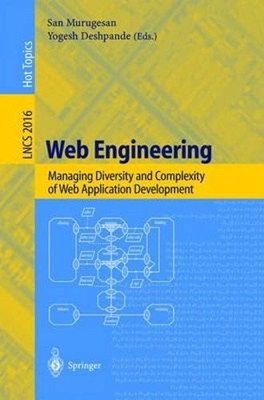 Web Engineering: Managing Diversity and Complexity of Web Application: New