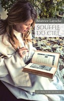 Souffle Du Ciel Beatrice Laroche Taschenbuch Kartoniert / Broschiert FranzöSisch